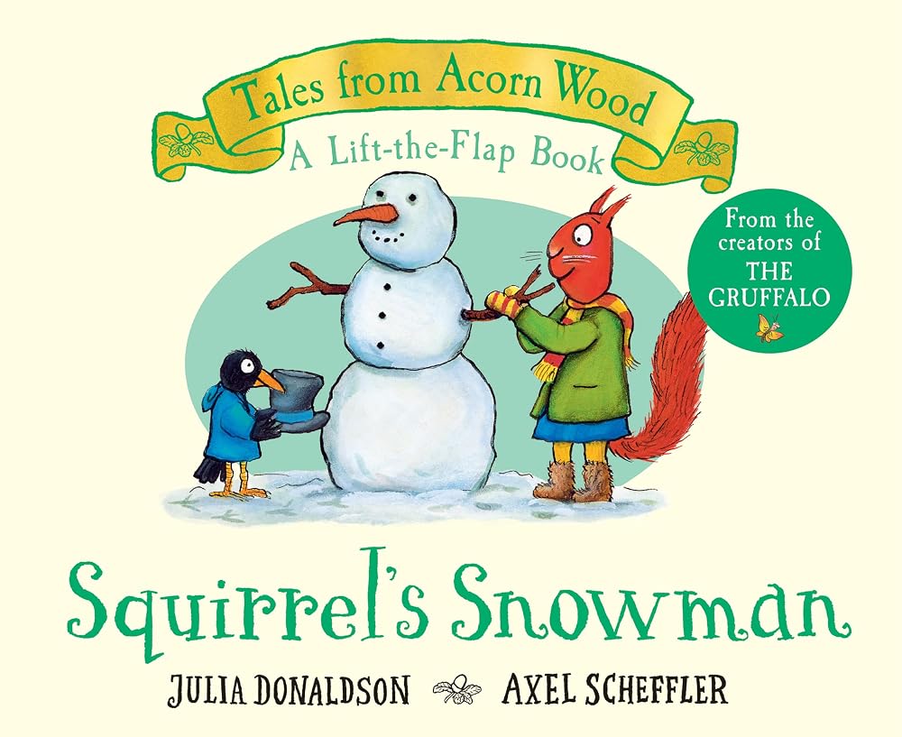 Squirrel's Snowman (A Lift-the-Flap Book) (Tales from Acorn Wood) cover image