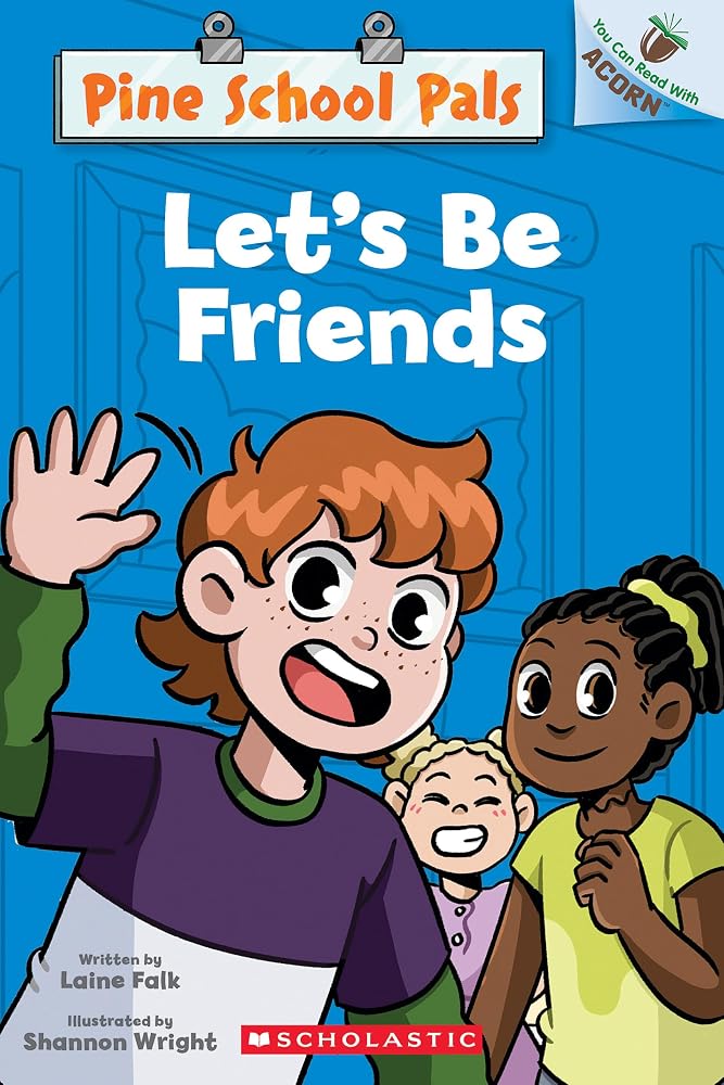 Let's Be Friends: An Acorn Book (Pine School Pals #1) cover image