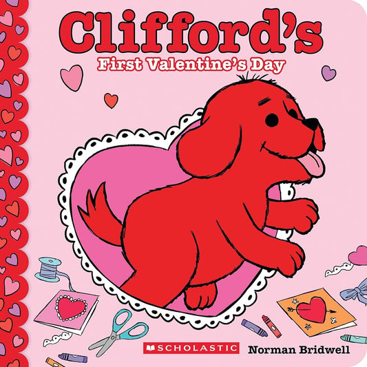 Clifford’s First Valentine’s Day (Board Book) cover image