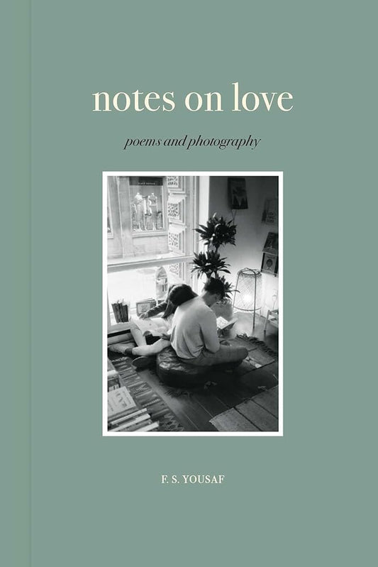 Notes on Love: Poems and Photography cover image