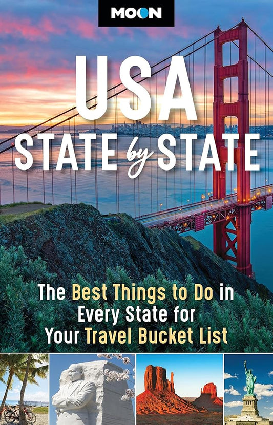 Moon USA State by State: The Best Things to Do in Every State for Your Travel Bucket List (Moon U.S. Travel Guide) cover image