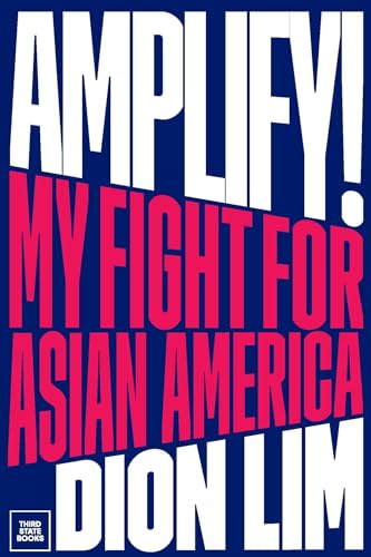 Amplify!: My Fight for Asian America cover image