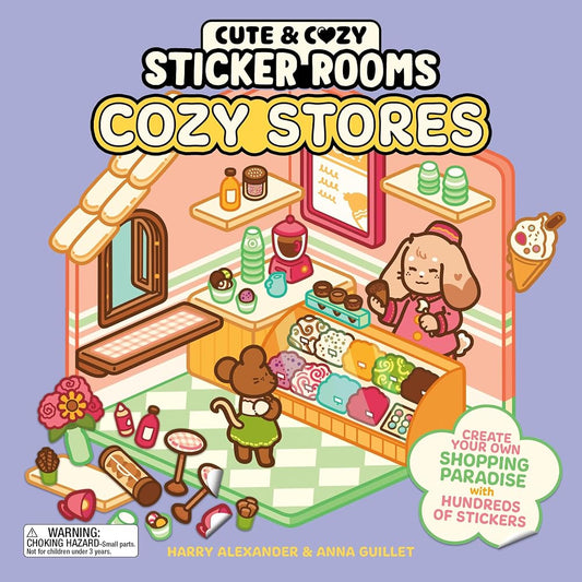 Cute & Cozy Sticker Rooms: Cozy Stores: Create Your Own Shopping Paradise with Hundreds of Stickers cover image