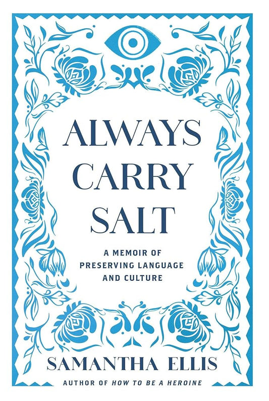 Always Carry Salt: A Memoir of Preserving Language and Culture cover image