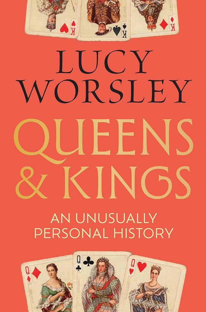 Queens and Kings: An Unusually Personal History cover image