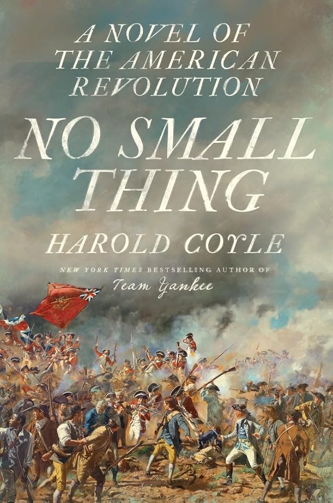 No Small Thing: A Novel of the American Revolution cover image