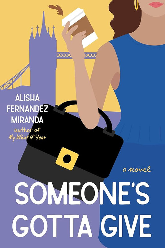 Someone's Gotta Give: A Novel cover image