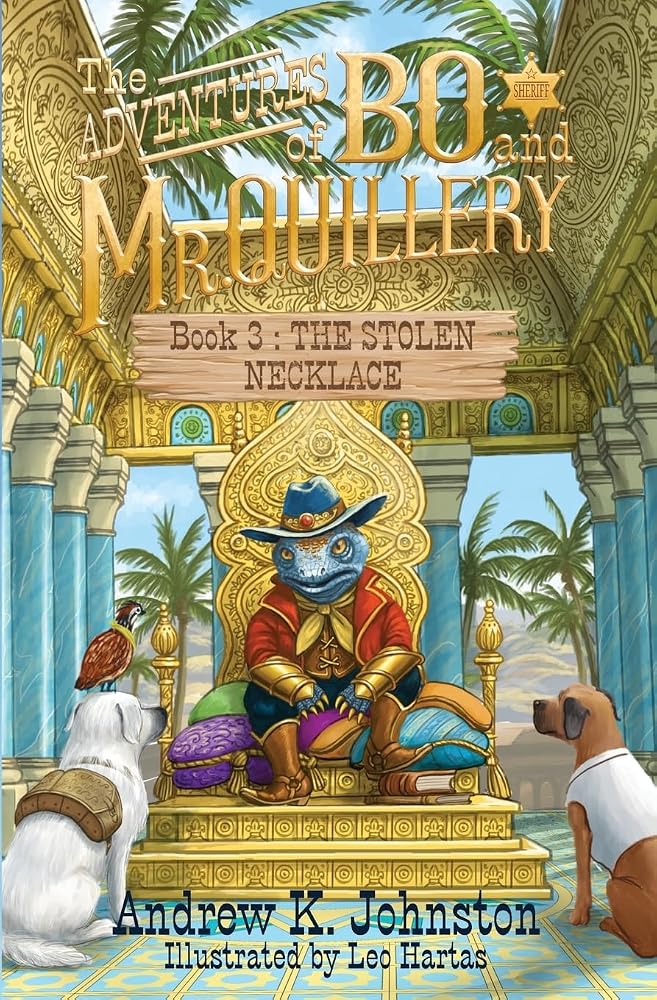 The Adventures of Bo and Mr. Quillery: An Early Chapter Book for Kids: (Book 3: The Stolen Necklace) cover image