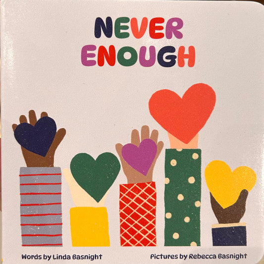 Never Enough Children’s Book