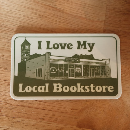 I love My Local Bookstore - Storefront Sticker