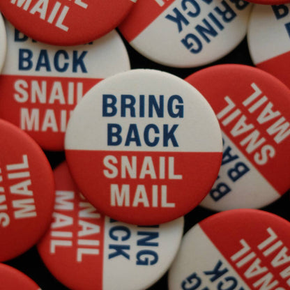 Bring Back Snail Mail - Mini Tech-Hater Button