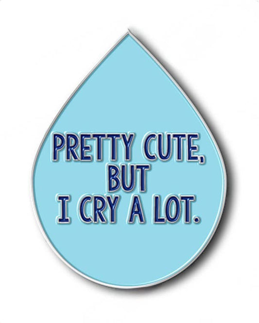 Enamel Pin: Cry A Lot