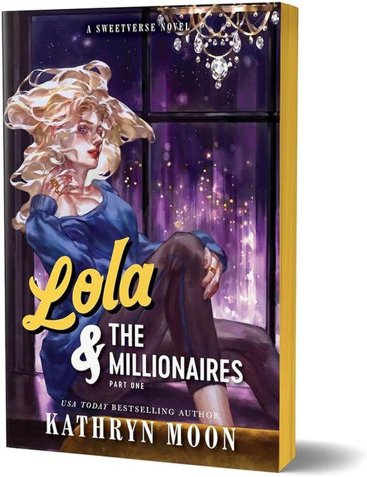 (06/30/26 PREORDER) Lola & the Millionaires: Part One (Deluxe Edition) (Sweetverse, 2)