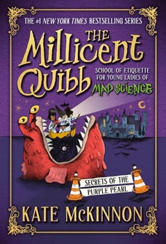 (08/11/26 PREORDER) Secrets of the Purple Pearl (The Millicent Quibb School of Etiquette for Young Ladies of Mad Science, 2)